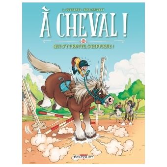 A CHEVAL 02 QUI S'Y FROTTE