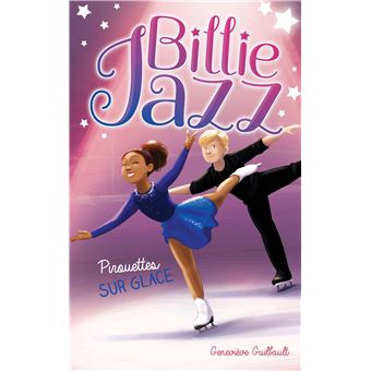 BILLIE JAZZ 07 PIROUETTES SUR GLACE