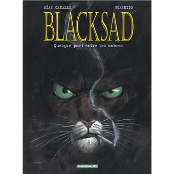 BLACKSAD 01 QUELQUE PART ENTRE LES