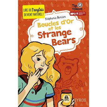 BOUCLE D'OR ET LES STRANGE BEARS -