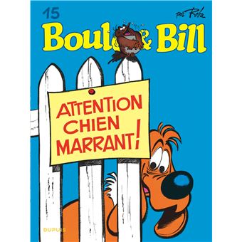 BOULE & BILL 15 ATTENTION CHIEN