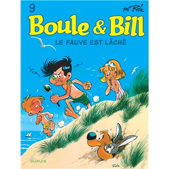 BOULE & BILL 09 LE FAUVE EST LACHE