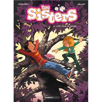 LES SISTERS 11 C EST DANS SA NATURE
