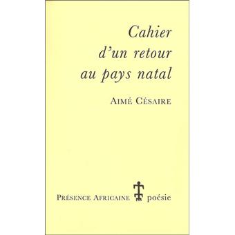 CAHIER D UN RETOUR AU PAYS NATAL