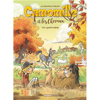 CAMOMILLE ET LES CHEVAUX 05 UNE