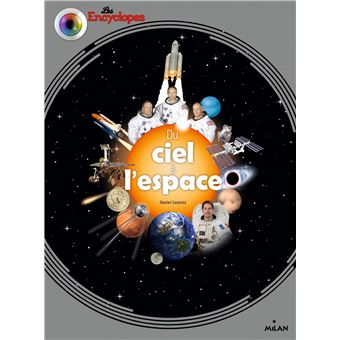 LES ENCYCLOPES DU CIEL A L ESPACE