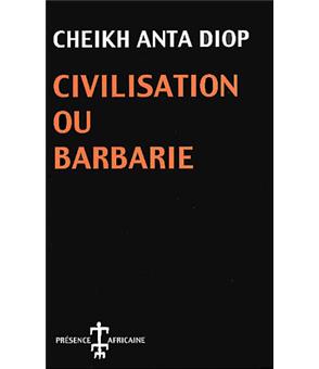 CIVILISATION OU BARBARIE