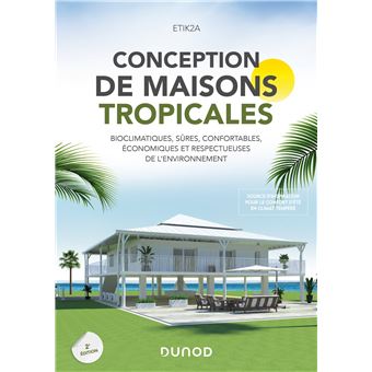 CONCEPTION DE MAISONS TROPICALES -