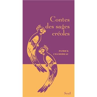 CONTES DES SAGES CREOLES