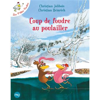 09 COUP DE FOUDRE AU POULAILLER