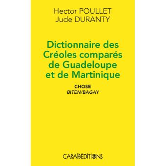 DICTIONNAIRE DES CREOLES COMPARES