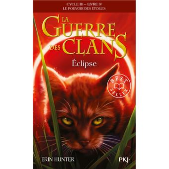 GUERRE DES CLANS III 04 ECLIPSE