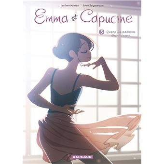 EMMA ET CAPUCINE 03  QUAND LES