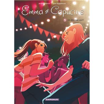 EMMA ET CAPUCINE 05 UN ETE TROP