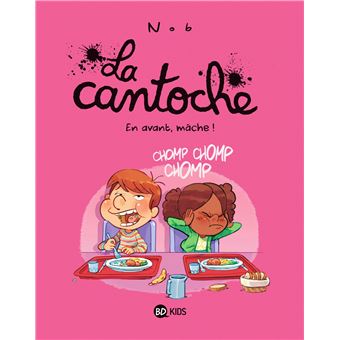 LA CANTOCHE 05 EN AVANT MACHE !