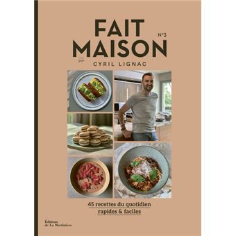 FAIT MAISON 03 PAR CYRIL LIGNAC