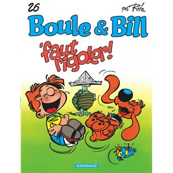 BOULE ET BILL 26 FAUT RIGOLER