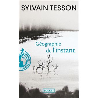 GEOGRAPHIE DE L'INSTANT