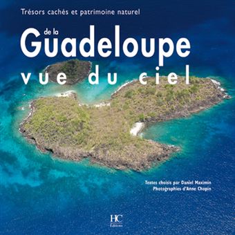 GUADELOUPE VUE DU CIEL (LA)
