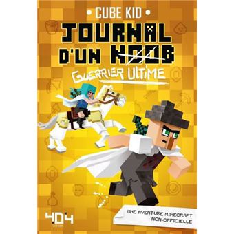 JOURNAL D'UN NOOB 05 GUERRIER