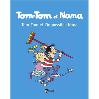 TTNN 01 L'IMPOSSIBLE NANA T01 NE