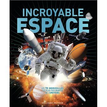 INCROYABLE ESPACE