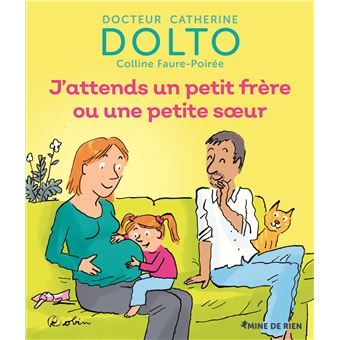 J'ATTENDS UN PETIT FRERE OU UNE