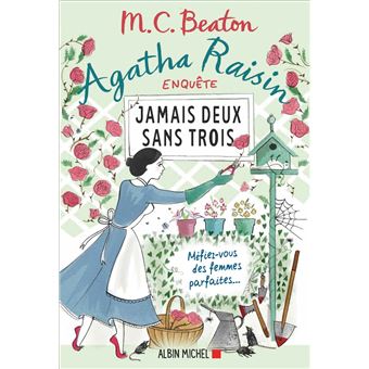 AGATHA RAISIN ENQUETE 16 JAMAIS