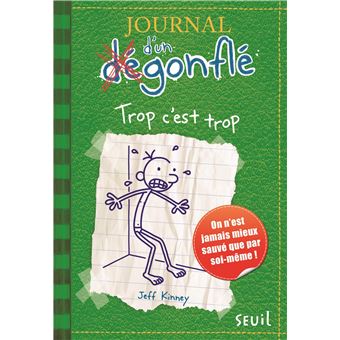 JOURNAL D'UN DEGONFLE 03 TROP