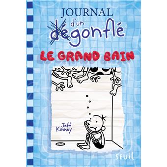 JOURNAL D'UN DEGONFLE 15 LE GRAND