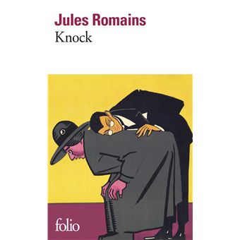 KNOCK OU LE TRIOMPHE DE LA