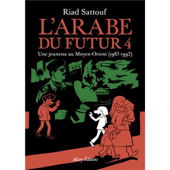 L'ARABE DU FUTUR 04 1987-1992