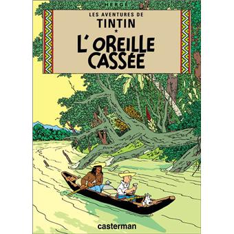 TINTIN 06 L OREILLE CASSEE