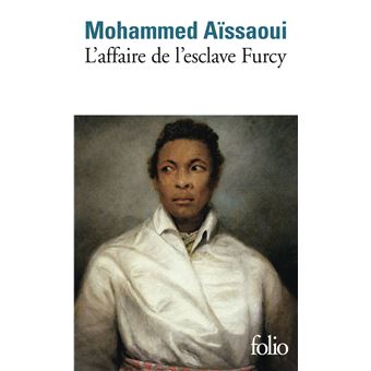 L'AFFAIRE DE L'ESCLAVE FURCY