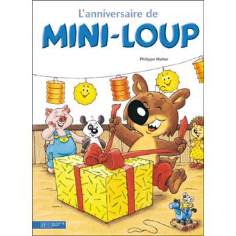 MINI-LOUP 03 : L' ANNIVERSAIRE DE