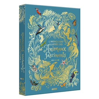 L'ANTHOLOGIE ILLUSTREE DES ANIMAUX