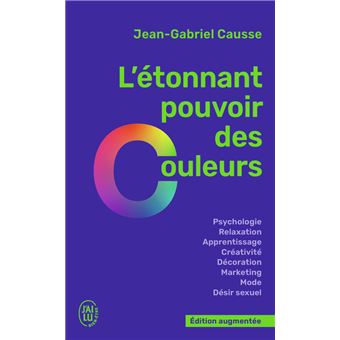 L'ETONNANT POUVOIR DES COULEURS -
