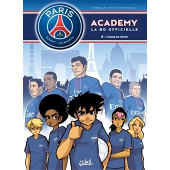 PSG ACADEMY 08 L'HEURE DE VERITE