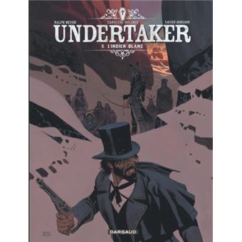 UNDERTAKER 05  L'INDIEN BLANC