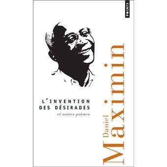 L'INVENTION DES DESIRADES - ET