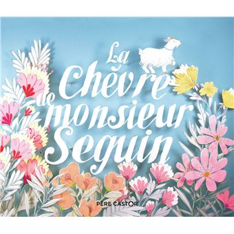 LA CHEVRE DE MONSIEUR SEGUIN