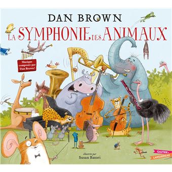 LA SYMPHONIE DES ANIMAUX