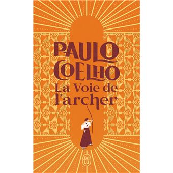 LA VOIE DE L'ARCHER