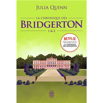 LA CHRONIQUE DES BRIDGERTON 01 ET