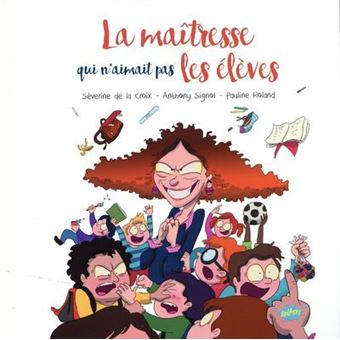 LA MAITRESSE QUI N'AIMAIT PAS LES