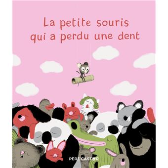 LA PETITE SOURIS QUI A PERDU UNE