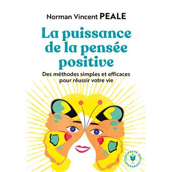 LA PUISSANCE DE LA PENSEE POSITIVE