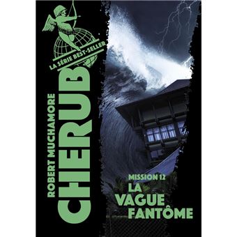 CHERUB 12 LA VAGUE FANTOME