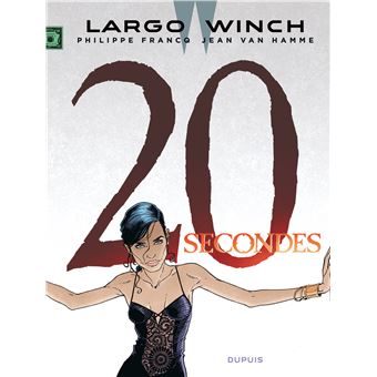 LARGO WINCH 20 20 SECONDES