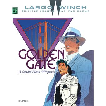 LARGO WINCH 11 GOLDEN GATE